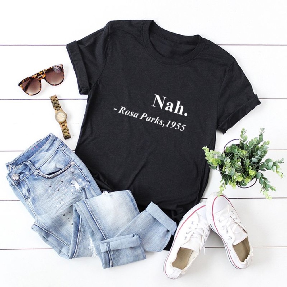 Nah Rosa Parks 1955 Graphic Tee Civil Rights Equality Shirt